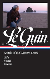 Ursula K. Le Guin: Annals of the Western Shore (LOA #335) 