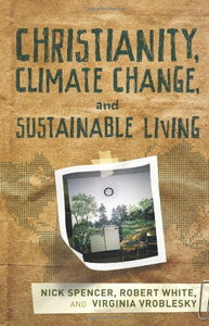 Christianity, Climate Change, and Sustainable Living 