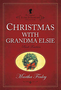 Christmas with Grandma Elsie 