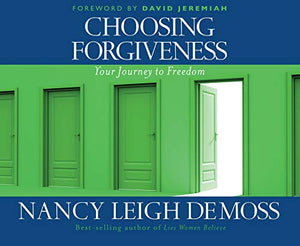 Choosing Forgiveness 