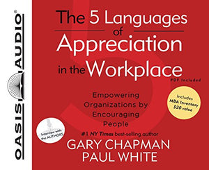 The 5 Languages of Appreciation in the Workplace 