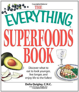 The Everything Superfoods Book 