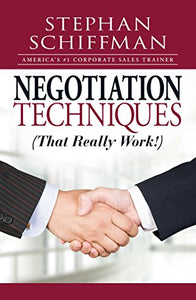 Negotiation Techniques (That Really Work!) 