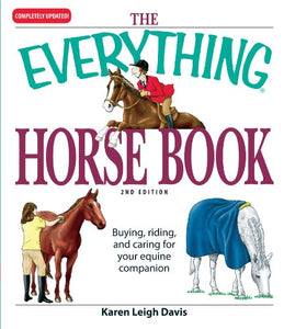 The Everything Horse Book 