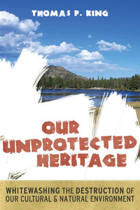 Our Unprotected Heritage 