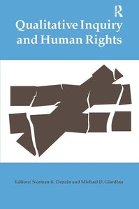 Qualitative Inquiry and Human Rights 