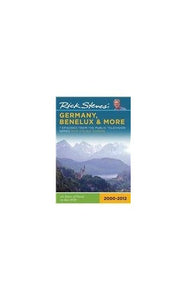 Rick Steves' Germany, Benelux and More 2000-2009 