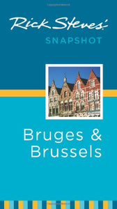 Rick Steves' Snapshot Bruges and Brussels 