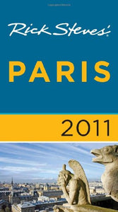 Rick Steves' Paris 2011 