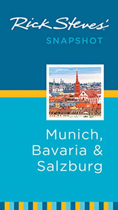 Rick Steves' Snapshot Munich, Bavaria & Salzburg 