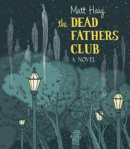 The Dead Fathers Club 