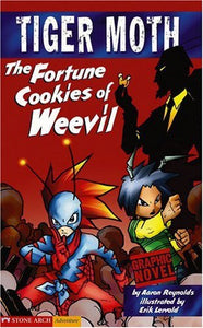 Fortune Cookies of Weevil: Tiger Moth (Graphic Sparks) 