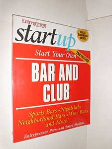 Start Your Own Bar and Club 