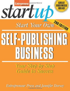 Start Your Own Self-Publishing Business 