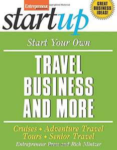 Start Your Own Travel Business and More 