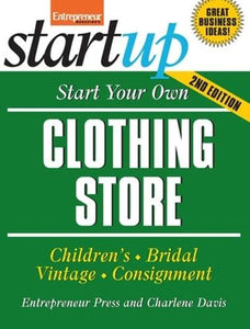 Start Your Own Clothing Store and More 