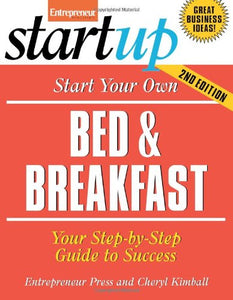 Start Your Own Bed and Breakfast 