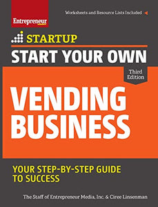 Start Your Own Vending Business 3/E 