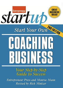 Start Your Own Coaching Business 2/E 