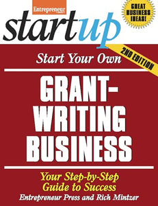 Start Your Own Grant Writing Business 2/E 