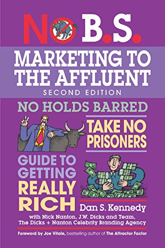 No B.S. Marketing to the Affluent