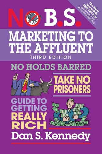 No B.S. Marketing to the Affluent