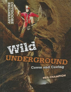 Wild Underground 