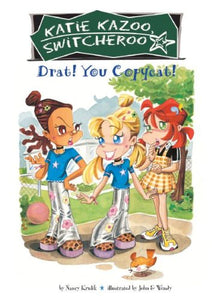 Drat! You Copycat! (Katie Kazoo, Switcheroo (Hardcover)) 