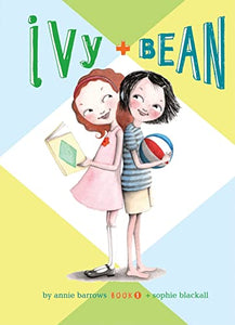 Ivy and Bean: #1 