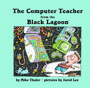 Computer Teacher from the Black Lagoon 