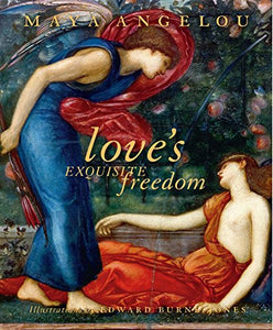 Love's Exquisite Freedom 