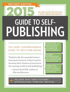 2015 Guide to Self-Publishing, Revised 