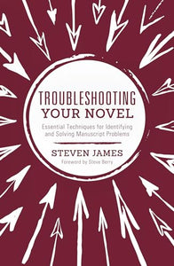 Troubleshooting Your Novel 