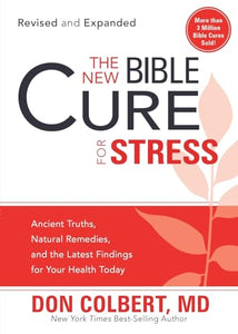 New Bible Cure For Stress, The 