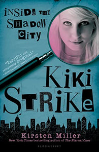 Kiki Strike: Inside the Shadow City 