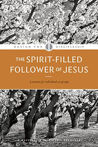 The Spirit-Filled Follower of Jesus 