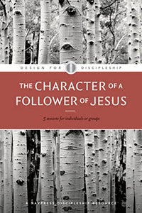 The Character of a Follower of Jesus 