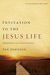 Invitation to the Jesus Life 