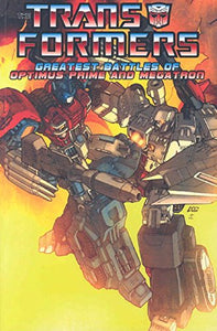 Transformers: The Greatest Battles Of Optimus Prime And Megatron 