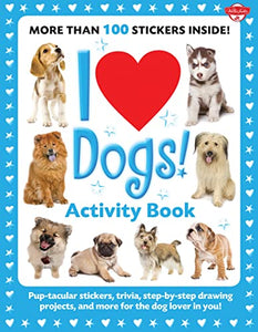 I Love Dogs! Activity Book 