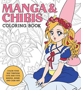 Manga & Chibis Coloring Book 