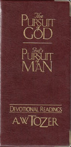 Pursuit Of God / God's Pursuit Of Man Devotional, The 