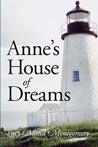 Anne's House of Dreams, Large-Print Edition 