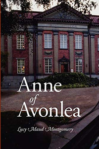 Anne of Avonlea, Large-Print Edition 