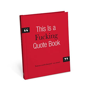 Knock Knock Book: Fucking Quote Book 