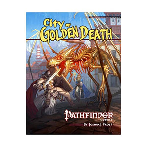 Pathfinder Module: City of Golden Death 