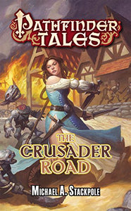 Pathfinder Tales: The Crusader Road 