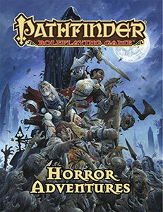 Pathfinder Roleplaying Game: Horror Adventures 