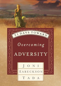 31 Days Toward Overcoming Adversity 