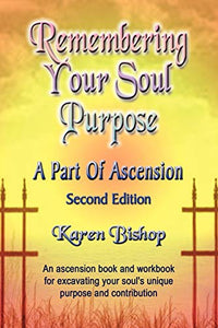 Remembering Your Soul Purpose 